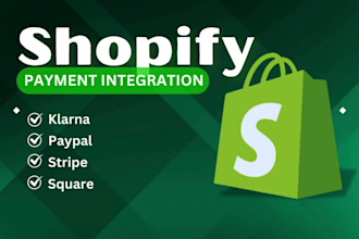 integrate klarna, paypal stripe, square payment gateway in shopify store