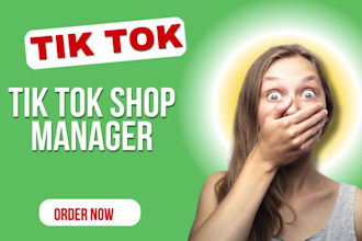 be your tiktok shop manager expert