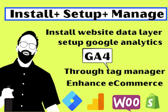 setup google analytics 4 ga4, tag manager and install website data layer