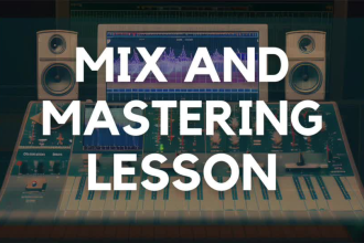 give you personal mixing and mastering lessons