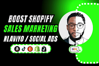 boost shopify sales, shopify marketing, klaviyo flows, SEO, social media ads