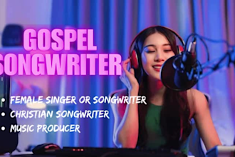 be your female singer, christian soulful songwriter, worship, jingles song