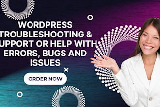 do wordpress troubleshooting, support or help with errors, bugs and issues