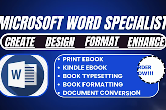 create, format, edit, enhance and design microsoft word document to perfection