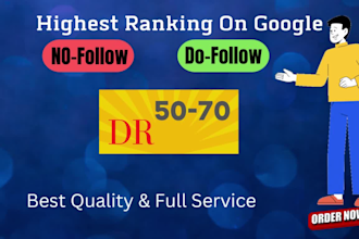build daily high quality DR 50 to 70 off page SEO link building