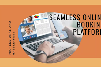 develop an online booking platform for your services