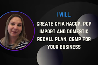 cfia haccp, pcp import and domestic recall plan cgmp for your business