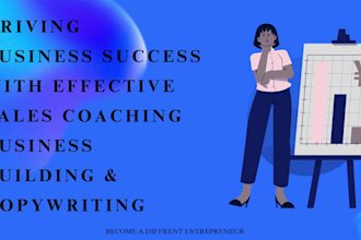be long term sales coach copywriter business builder driving business success