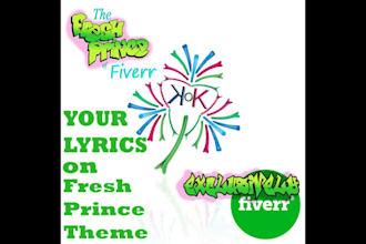 rap your lyrics on the fresh prince theme song