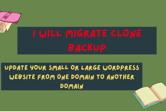 migrate wordpress website or transfer, backup, move in half hour only