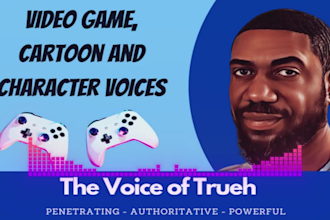 record your male video game or cartoon character voice