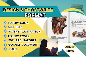 design or format potery book, self help, workbook, poem book, children storybook