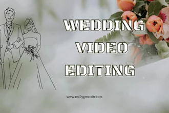 edit and enhance your wedding video professionally