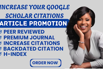increase your google scholar citations, publish articles, and boost h index