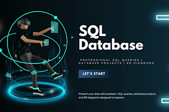 create sql queries, develop sql database projects, and design er diagrams