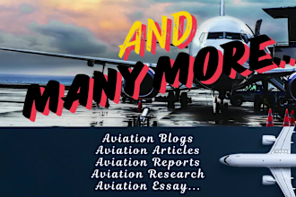 compose or assist on aviation blogs, articles, reports, research, essay etc