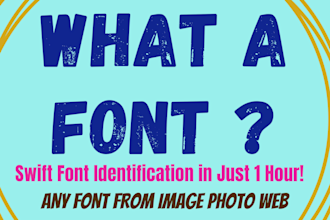 identify or find fonts in any image within 1 hour guaranteed