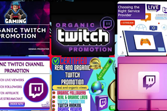 organically promote your twitch channel promotion and live viewers