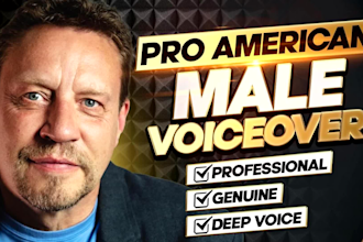 be your deep male american voice over