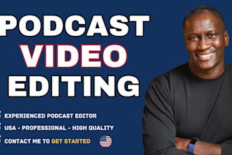 professionally edit your video podcast and youtube video