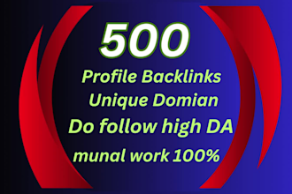 create 500 profile backlinks for high da SEO link building