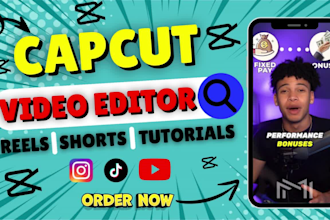 do amazing capcut video editing for instagram reels, tiktok ads, youtube shorts