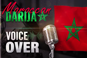 record great arabic voice over, moroccan darija