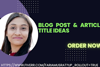 research SEO friendly article or blog title ideas based on your keywords