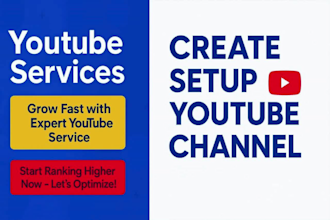 create setup and optimize youtube channel with logo and banners