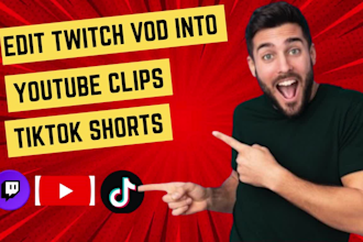 edit your twitch vods into youtube clips and tiktok clips and shorts