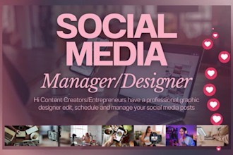 be your social media content manager and designer
