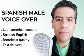 record a pro male latin american spanish voice over