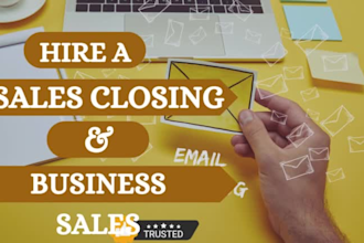 be your expert sales closer, lead generation specialist