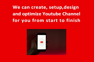 create,setup,design and optimize full youtube channel