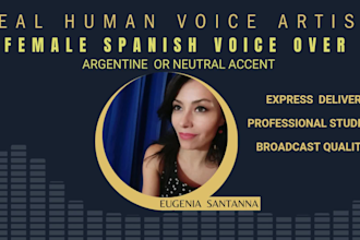 female spanish voice over , argentine or neutral accent