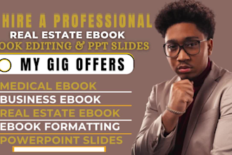 format your real estate, medical, business ebook and PPT slides professionally