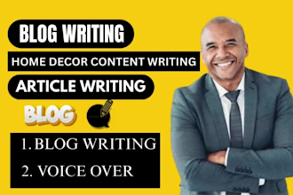 do home décor content travel article blog writing post video voice over market
