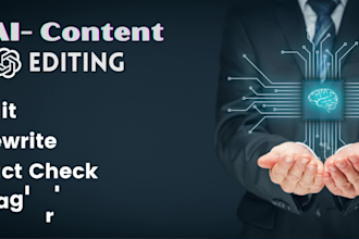 professionally edit, rewrite your ai and chatgpt content
