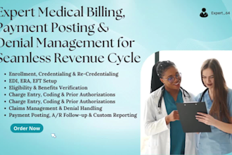 handle medical billing, payment posting, and denial management