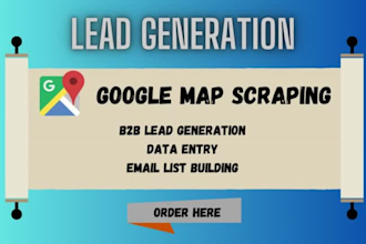 do b2b leads, google map scraping, lead genereation