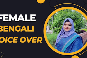 record female bengali or bangla voice over for your script