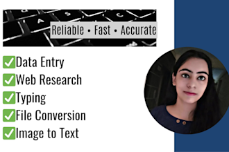 do accurate data entry, web research, typing, and file conversion