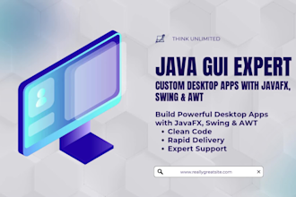 assist you with java, javafx, swing, awt, and java gui projects