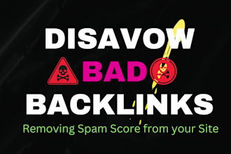 disavow bad backlinks and improve your site SEO