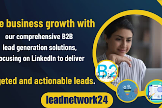 provide accurate b2b lead generation and linkedin b2b lead generation for you