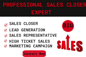 be your expert sales closer appointment setter leads generation b2b sales close