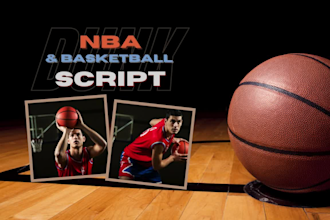write nba scripts on any topic you need