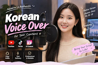record an authentic human korean voiceover and dubbing