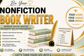 be your nonfiction ebook writer, memoir ebook writer biography or autobiography