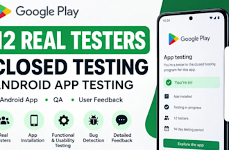 provide 12 testers for google play closed testing and android app testing